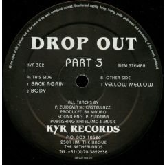 Drop Out - Drop Out - Part 3 - Kyr Rec