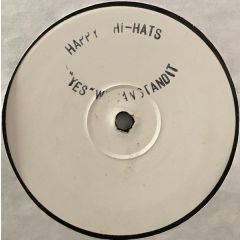 Happy Hi-Hats - Happy Hi-Hats - Yes We Can Stand It - Not On Label