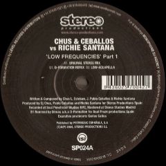 Chus & Ceballos Vs Richie Santana - Chus & Ceballos Vs Richie Santana - Low Frequencies Part 1 - Stereo Production