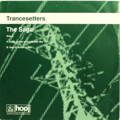 Trancesetters - Trancesetters - The Saga (Disc 2) (Remixes) - Hooj Choons
