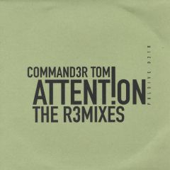 Commander Tom - Commander Tom - Attention (Remixes) - Pulsive 