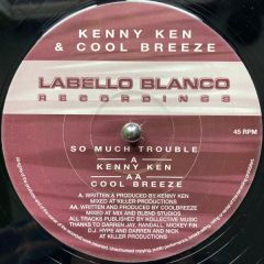 Kenny Ken & Cool Breeze - Kenny Ken & Cool Breeze - So Much Trouble - Labello Blanco