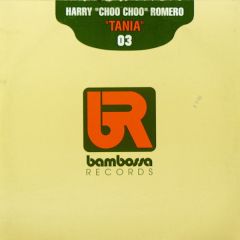 Harry "Choo Choo" Romero - Harry "Choo Choo" Romero - Tania - Bambossa Records
