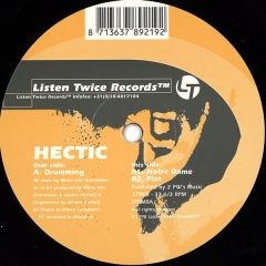 Hectic - Hectic - Drumming - Listen Twice Records 5