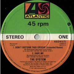 The System - The System - Don't Disturb This Groove (Extended Remix) - Atlantic