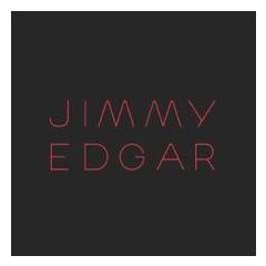 Jimmy Edgar - Jimmy Edgar - Bounce, Make, Model - Warp
