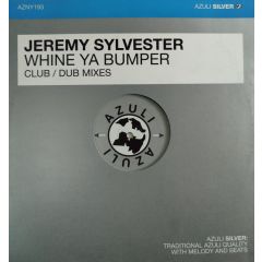 Jeremy Sylvester - Jeremy Sylvester - Whine Ya Bumper - Azuli