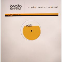 Rare Unit - Rare Unit - Hydrophonics EP - Kwaito Recordings 1