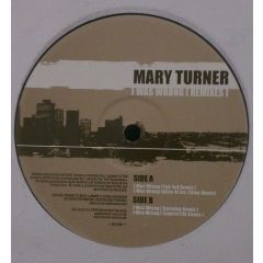 Mary Turner - Mary Turner - I Was Wrong (Remixes) - Street Soul