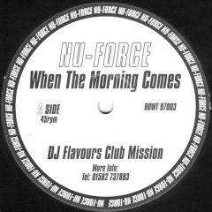 Nu Force - Nu Force - When The Morning Comes - Ruff On Wax