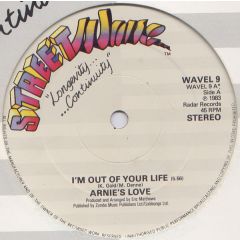 Arnies Love - Arnies Love - I'm Out Of Your Life - Streetwave