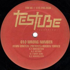 Kevin Whitley Presents Rueben Torres - Kevin Whitley Presents Rueben Torres - Wrong Number - Testube Recordings