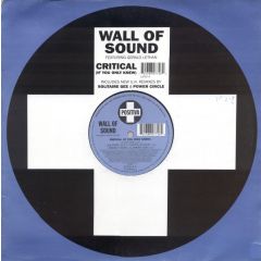 Wall Of Sound - Wall Of Sound - Critical (If You Only Knew) - Positiva