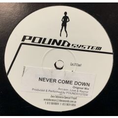 Poundsystem - Poundsystem - Never Come Down - Zero Tolerance