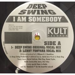 Deep Swing - Deep Swing - I Am Somebody - Kult Records