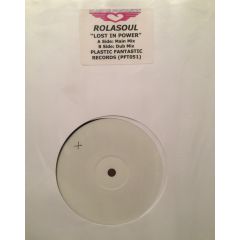 Rolasoul - Rolasoul - Lost In Power - Plastic Fantastic 