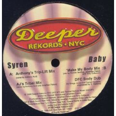 Syren - Syren - Baby - Deeper Rekords Nyc