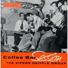 The Vipers Skiffle Group - The Vipers Skiffle Group - Coffee Bar Session - Parlophone