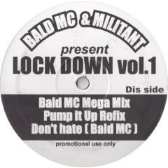 Bald MC & Militant - Bald MC & Militant - Lock Down Vol.1 - Lock Down