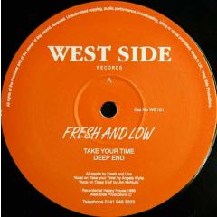 Fresh & Low - Fresh & Low - Take Your Time - West Side (Scotland)