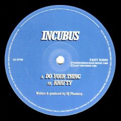 Incubus  - Incubus  - Do Your Thing - Easy