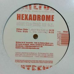 Hexadrome - Hexadrome - Shut The Fu*k Up E.P. - Fateful Bass Records
