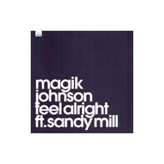Magik Johnson Ft Sandy Mill - Magik Johnson Ft Sandy Mill - Feel Alright - NRK