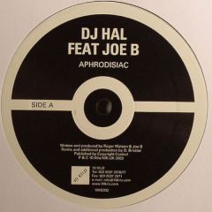 DJ Hal Ft Joe B - DJ Hal Ft Joe B - Aphrodisiac - 10 Kilo 
