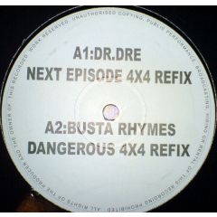 Dr Dre / Busta Rhymes / Kris Kross - Dr Dre / Busta Rhymes / Kris Kross - Next Episode / Dangerous/ Jump (4X4 Remix) - Mind The Gap