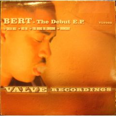 Bert - Bert - Debut EP - Valve
