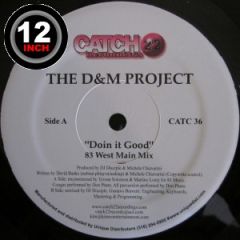 D & M Project - D & M Project - Doin It Good - Catch 22