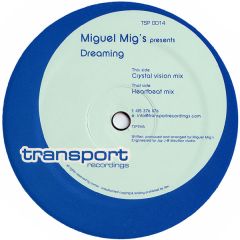 Miguel Migs - Miguel Migs - Dreaming - Transport