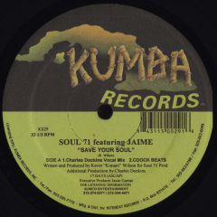 Soul 71 feat Jaime - Soul 71 feat Jaime - Save Your Soul - Kumba Records