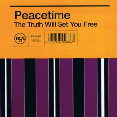 Peacetime - Peacetime - The Truth Will Set You Free - RCA