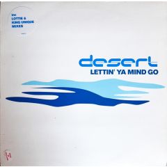 Desert - Desert - Lettin Ya Mind Go (Disc 2) - Future Groove