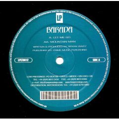 Barada - Barada - Let Me Go - Low Press.Ltd