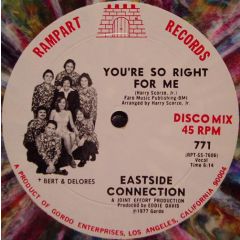 Eastside Connection - Eastside Connection - You're So Right For Me - Rampart Records