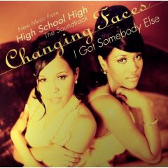 Changing Faces - Changing Faces - I Got Somebody Else - Atlantic