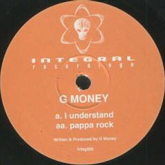 G Money - G Money - I Understand - Integral
