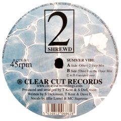 2 Shrewd - Summer Vibe - Clear Cut Records 1