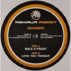 DJ Gammer - DJ Gammer - Back To Front - Maximum Impact