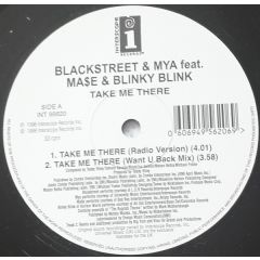 Blackstreet & Mya Featuring Ma$E & Blinky Blink - Blackstreet & Mya Featuring Ma$E & Blinky Blink - Take Me There - Interscope Records