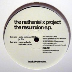 The Nathaniel X Project - The Nathaniel X Project - The Resurrxion E.P. - My Love Is Underground