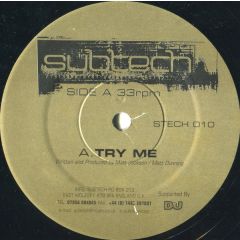 Subtech - Subtech - Try Me - Subtech