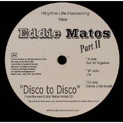 Eddie Matos - Eddie Matos - Disco To Disco Part 2 - Rhythm Life Recording 2