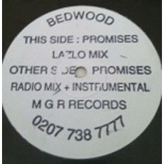 Bedwood - Bedwood - Promises - MGR Records