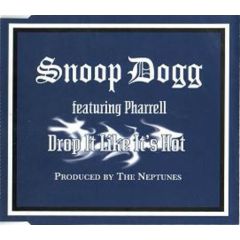 Snoop Dogg - Snoop Dogg - Drop It Like It's Hot - Geffen