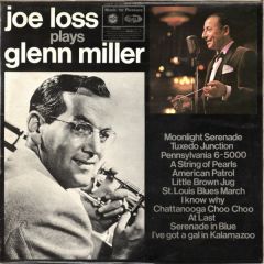 Joe Loss & His Orchestra - Joe Loss & His Orchestra - Joe Loss Plays Glenn Miller - Music For Pleasure