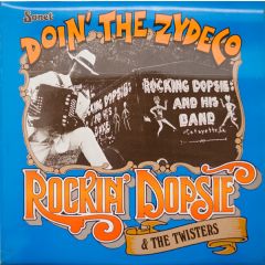Rockin' Dopsie & The Twisters - Rockin' Dopsie & The Twisters - Doin' The Zydeco - Sonet