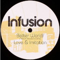 Infusion - Infusion - Better World (Disc 2) - Polaroid